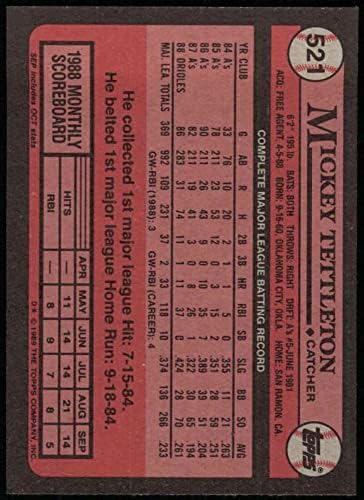 1989 Topps 521 Mickey Tettleton Baltimore Orioles NM/MT Orioles