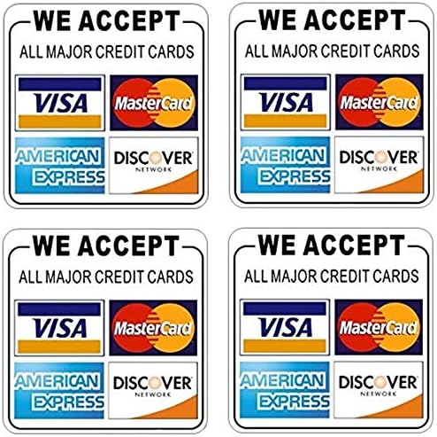 מודפס בצד הדבק, חיצוני/מקורה 3.5 x3.5 - אנו מקבלים את כל כרטיסי האשראי העיקריים: ויזה, MasterCard, Amex, גלה - חנות חנות קופאית הודעה