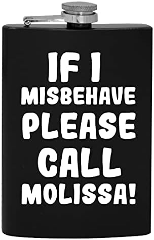 אם אני מתנהג לא יפה בבקשה להתקשר מוליסה-8 עוז היפ שתיית אלכוהול הבקבוק
